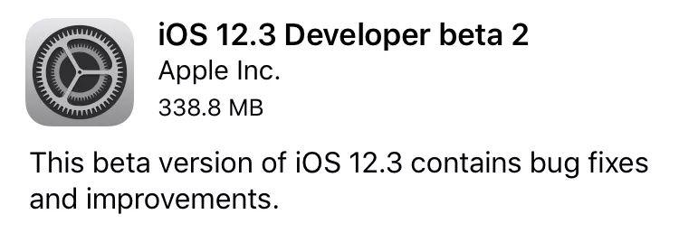 iOS12.3 Beta2发布！